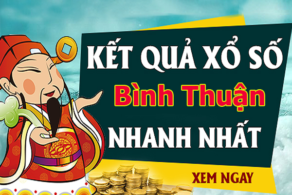 Dự đoán kết quả XS Bình Thuận Vip ngày 22/08/2019