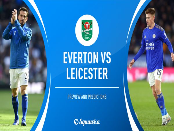 Nhận định kèo O/U Everton vs Leicester