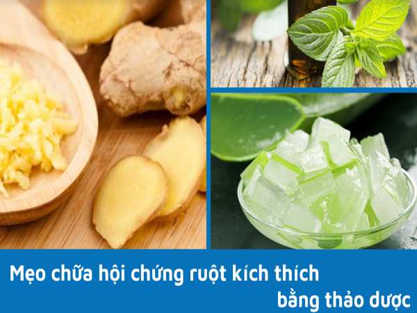 Mẹo chữa ruột kích ứng bằng thảo dược hiệu quả